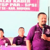 Diklat Kader PUK SP Par – SPSI Badung, Satyawira: Hubungan Serikat Pekerja dengan Manajemen Harus Dijaga