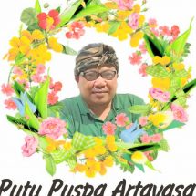 In Memoriam Putu Puspa Artayasa, Selamat Jalan  Jurnalis Sejati!