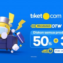 Banyak Bonus Dadakan! tiket.com Gelar ‘Mendadak OTW’ dengan Harga Gledek 50% + 35%